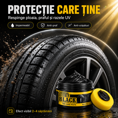 Pastă Întreținere Anvelope – Soluție pentru Luciu, Protecție UV și Negru Intens